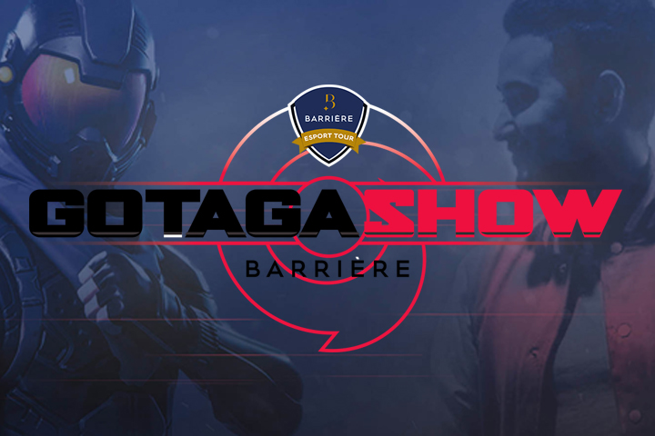 Gotaga Show Barrière : Infos sur l'événement
